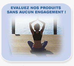 Evaluez nos produits sans engagement ...