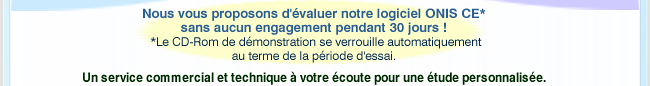 EVALUEZ NOS PRODUITS SANS AUCUN ENGAGEMENT !